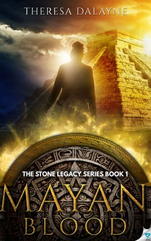 [The Stone Legacy 01] • Mayan Blood